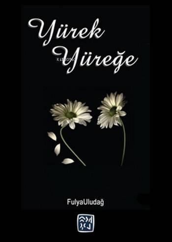 Yürek Yüreğe