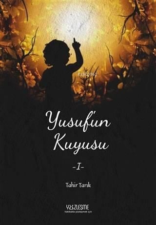 Yusuf'un Kuyusu 1
