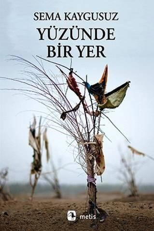 Yüzünde Bir Yer