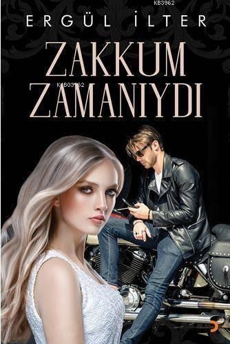 Zakkum Zamanıydı