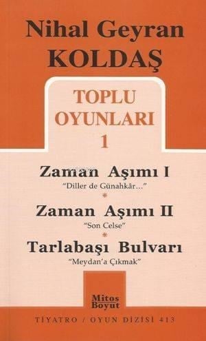 Zaman Aşımı I - Zaman Aşımı II - Tarlabaşı Bulvarı