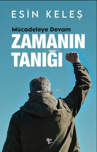 Zamanın Tanığı;Mücadeleye Devam