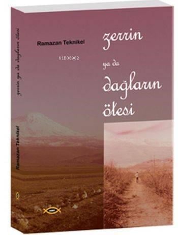Zerrin ya da Dağların Ötesi