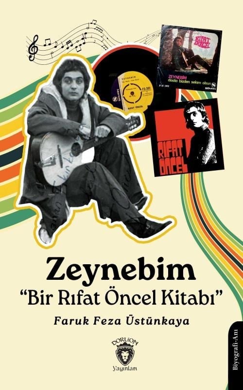 Zeynebim “Bir Rıfat Öncel Kitabı”