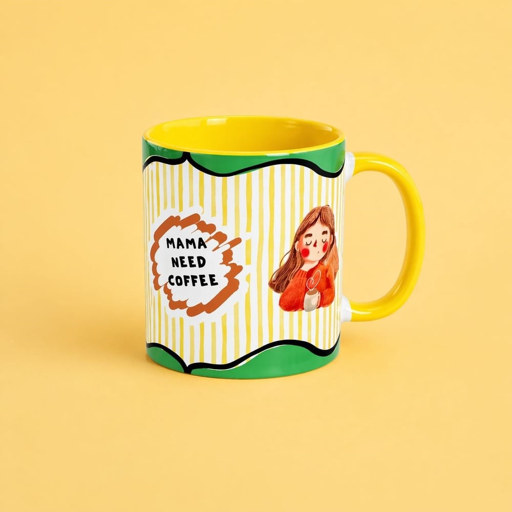 Mama Need Coffee
