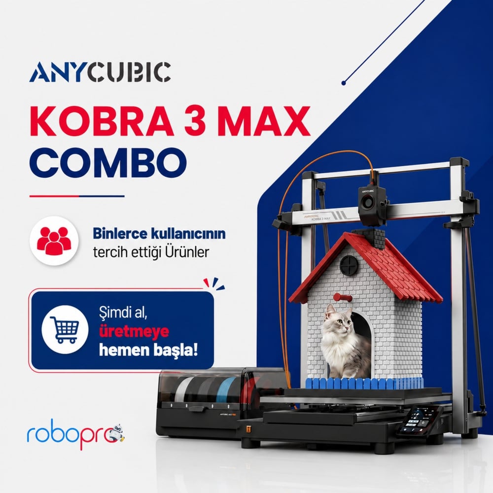 Anycubic Kobra 3 Max Combo 3D Yazıcı