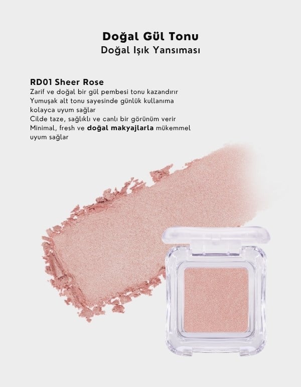 Pure Glash Highlighter | Glass Skin Toz Aydınlatıcı | RD01 Sheer Rose