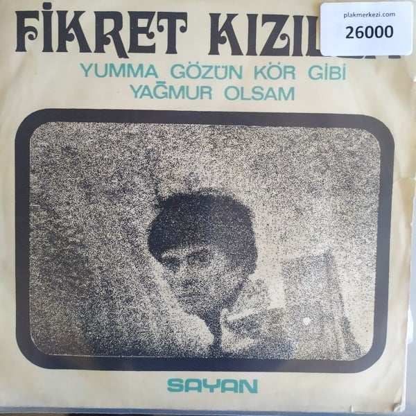 fikret-kizilok-yumma-gozun-kor-gibi-ya-89b46e.jpg