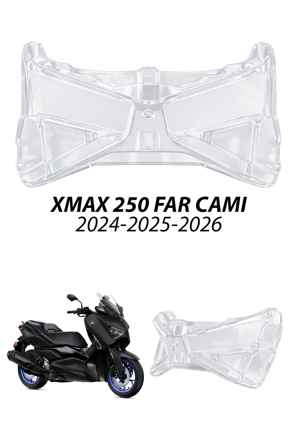 Yamaha Xmax Uyumlu Yedek Far Camı 2024-2026 Şeffaf