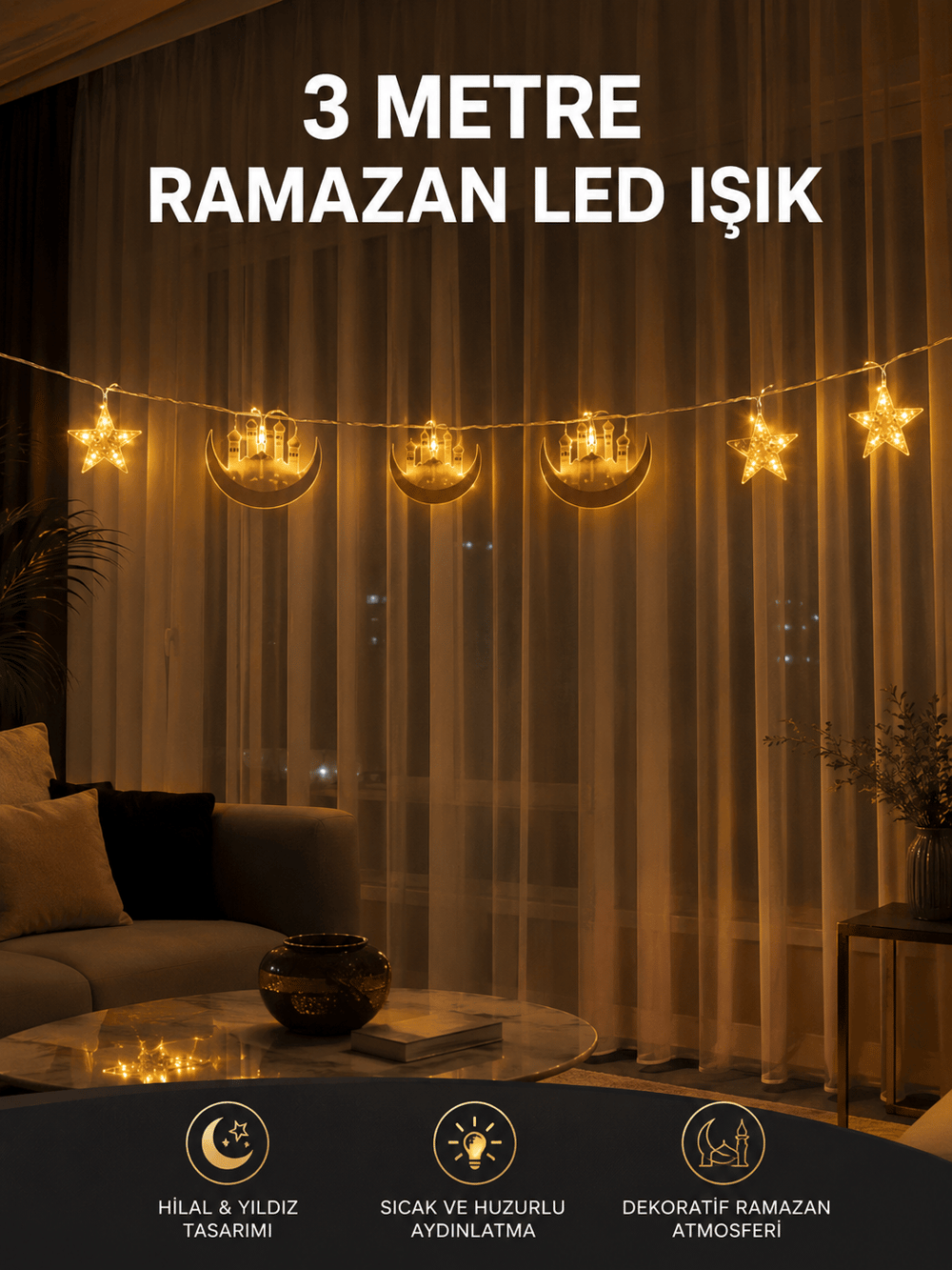 3 Metre Ramazan LED Saçak Işık Ev İçi Dekoratif Aydınlatma