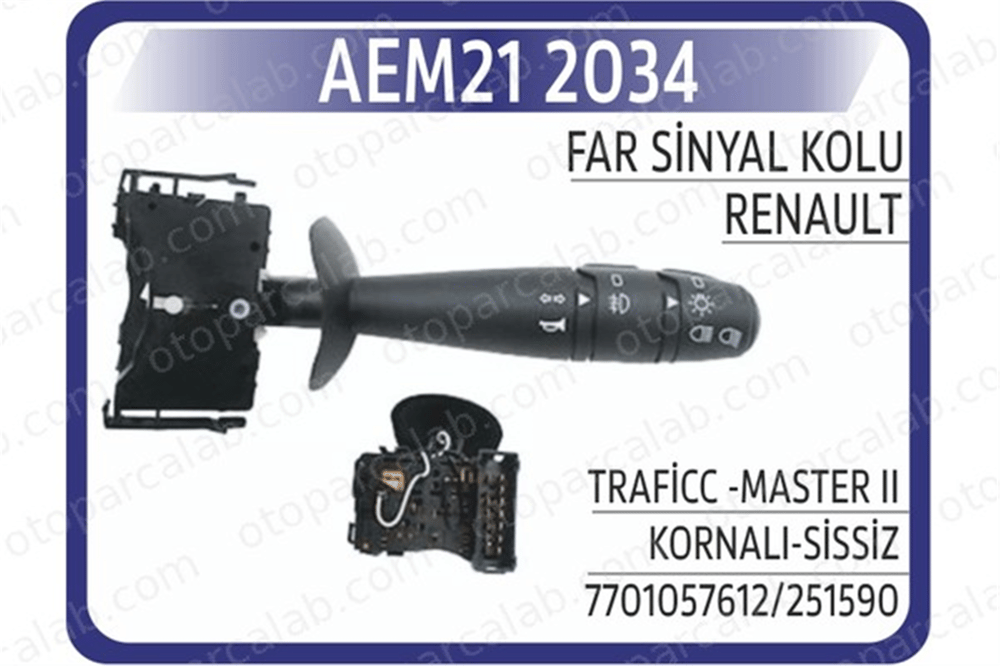 AEM 21 2034 Far Sinyal Kolu RENAULT TRAFIC II Panelvan/Van TRAFIC II Minibüs/Otobüs 7701057612 2556000Q0J