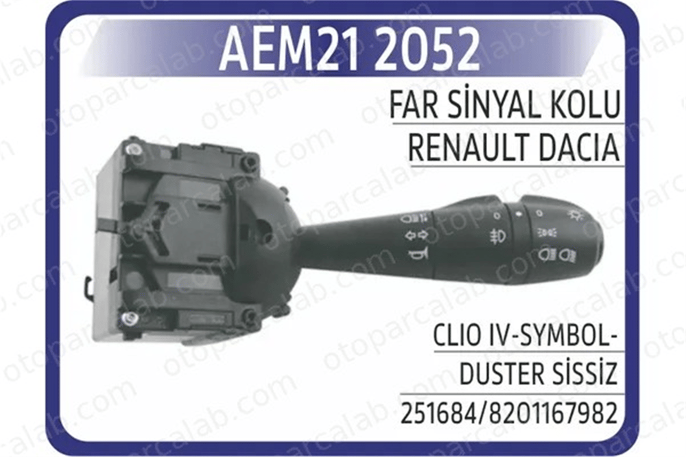 AEM 21 2052 Far Sinyal Kolu DACIA DUSTER Kasa/SUV LODGY 8201167982 251684