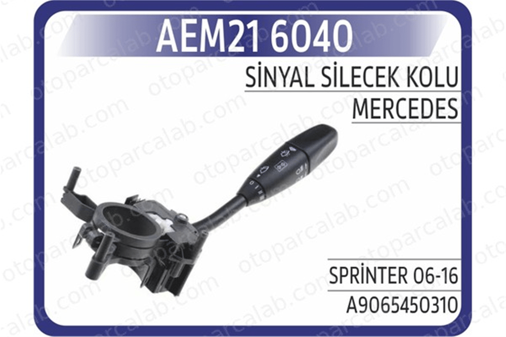 AEM 21 6040 Far Silecek Sinyal Kolu MERCEDES-BENZ SPRINTER 3,5-t Platform şasi SPRINTER 5-t Platform şasi A9065450310 9065450310