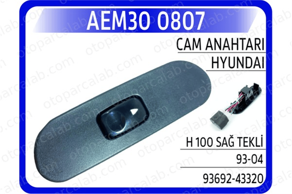 AEM 30 0807 Cam Açma Düğmesi Ön Sağ HYUNDAI H100 Platform şasi H100 Panelvan/Van 9369243320