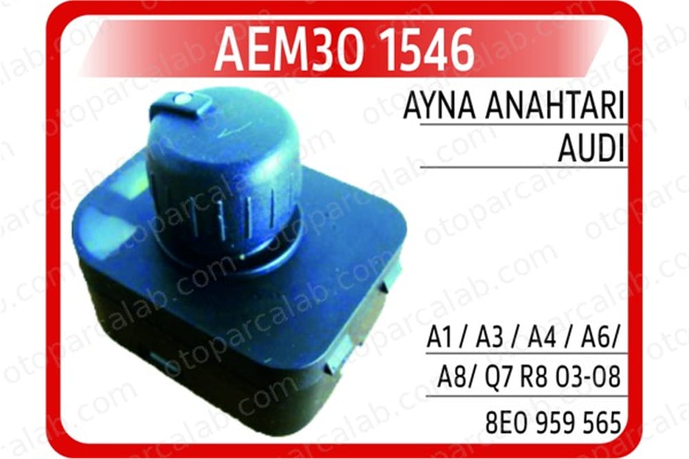 AEM 301546 Ayna Kumanda Düğmesi AUDI A6 C6 Avant A3 8E0959565 8E09595654PK