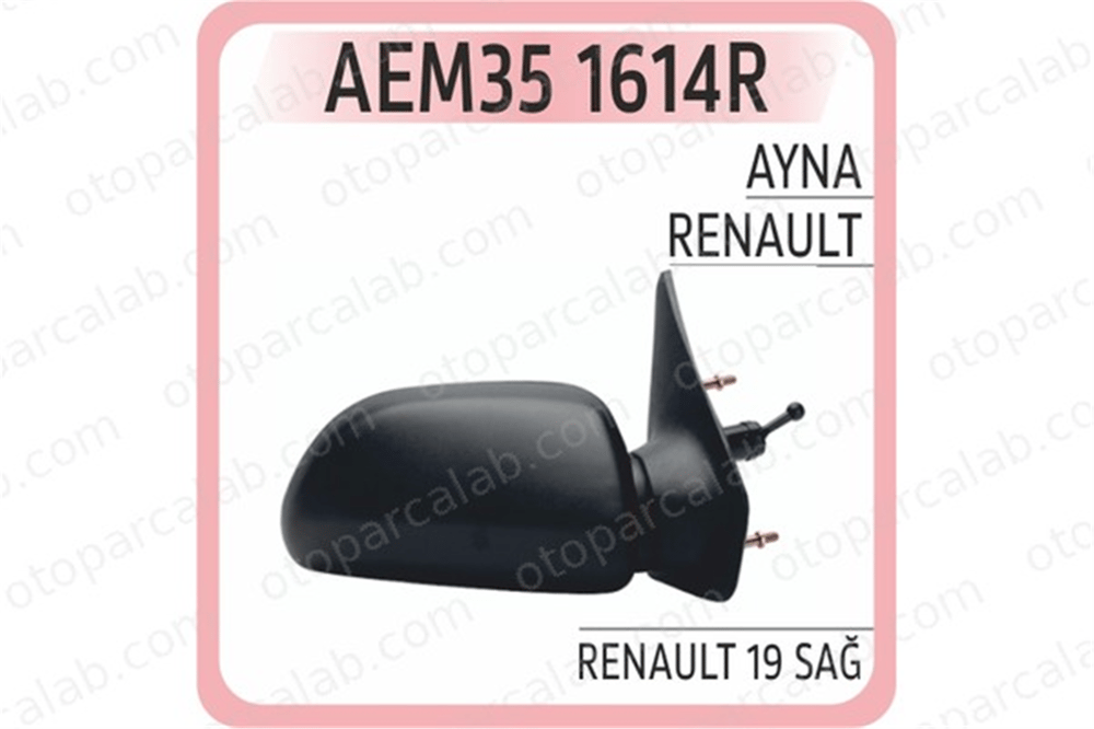 AEM 35 1614R Dikiz Aynası Dış Sağ RENAULT 19 II Chamade 19 I 7700789180