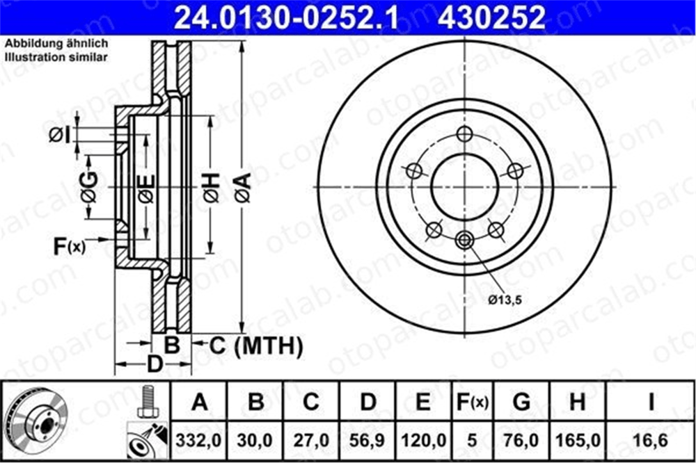 ATE 24 0130-0252 1 Fren Disk Ayna Ön Sağ ve Sol VW AMAROK AMAROK Platform şasi 2H6615301