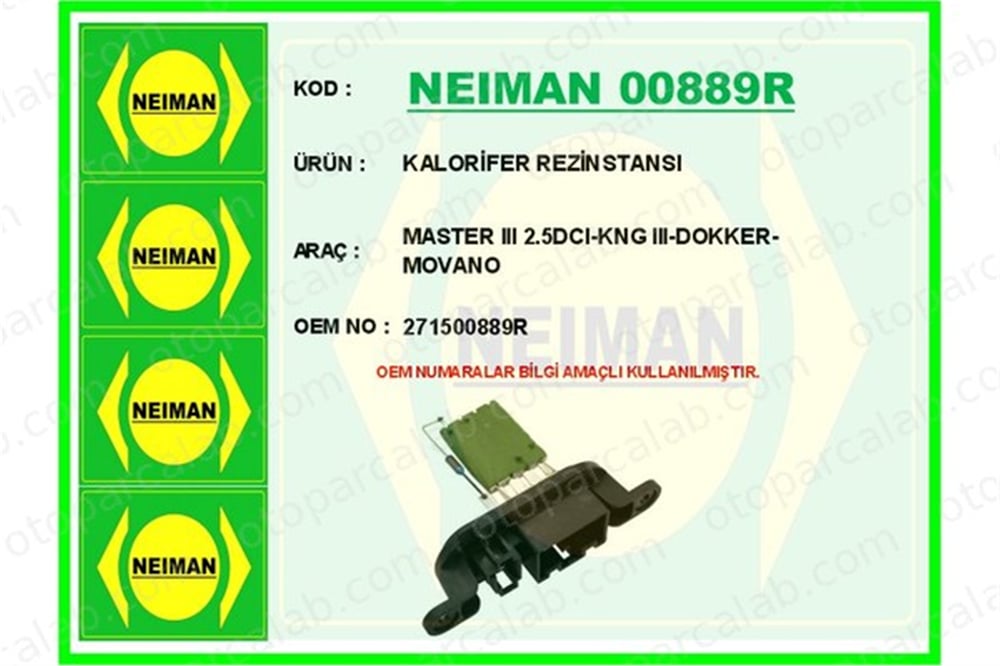 BESCHER 00889R Kalorifer Rezistansı RENAULT MASTER III Panelvan/Van MASTER III Platform şasi 271500889R 2710000Q0A