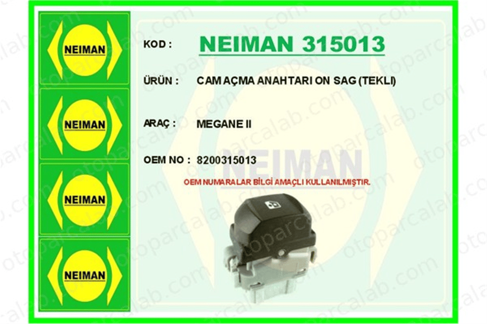 BESCHER 315013 Cam Açma Düğmesi Ön Sağ RENAULT MEGANE II MEGANE II Sedan 8200315013 8200414962