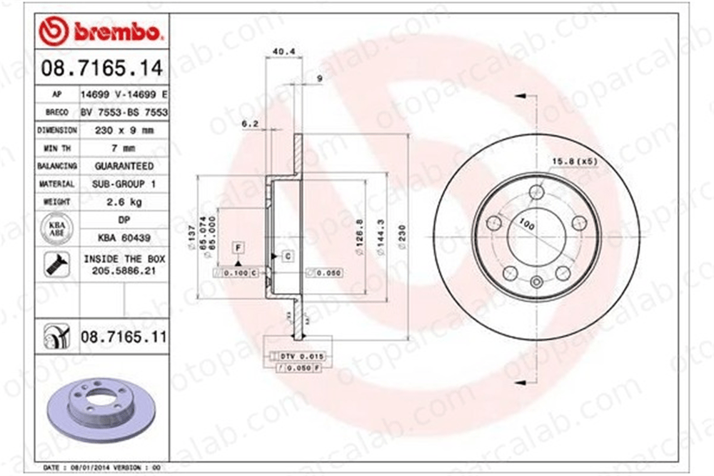 BREMBO 08.7165.14 Fren Disk Ayna Arka Sağ ve Sol SEAT IBIZA IV SC VW POLO V 1J0615601N 1J0615601