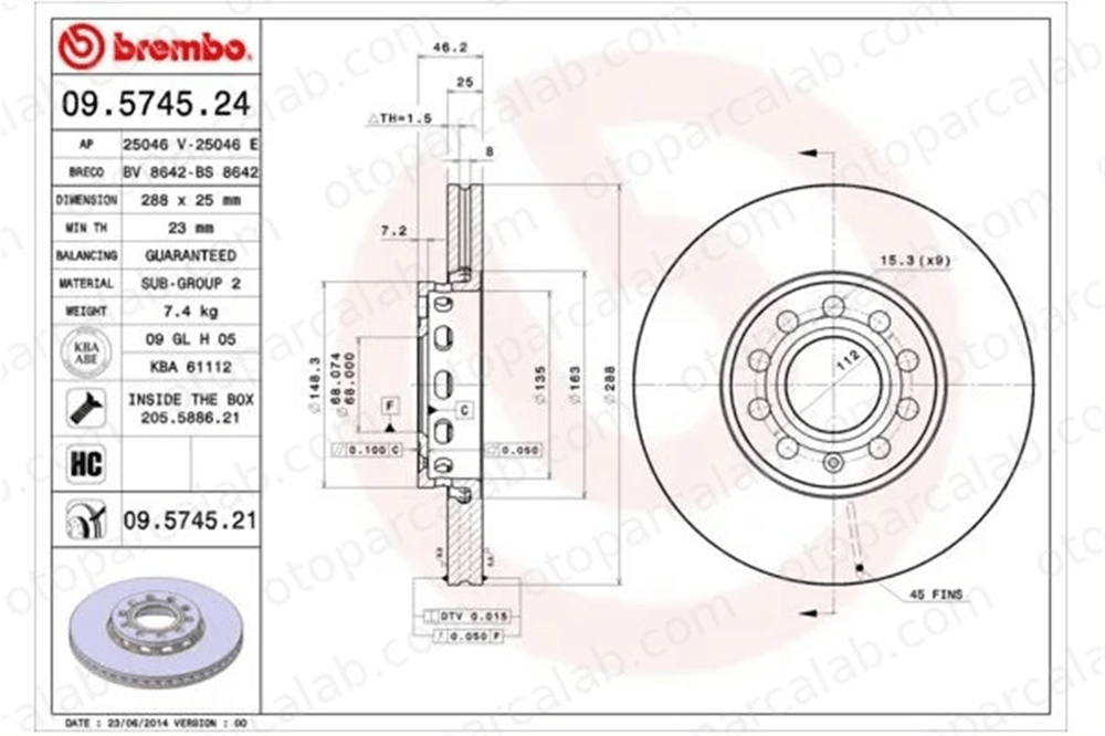 BREMBO 09.5745.24 Fren Disk Ayna Ön Sağ ve Sol AUDI A6 C5 Avant A6 C5 8E0615301Q 4A0615301C