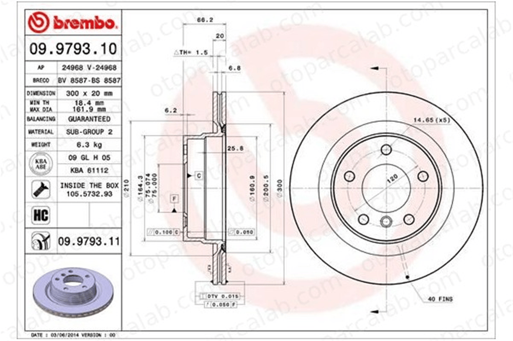 BREMBO 09.9793.10 Fren Disk Ayna Arka Sağ ve Sol BMW 1 3 34216792227 34216764651
