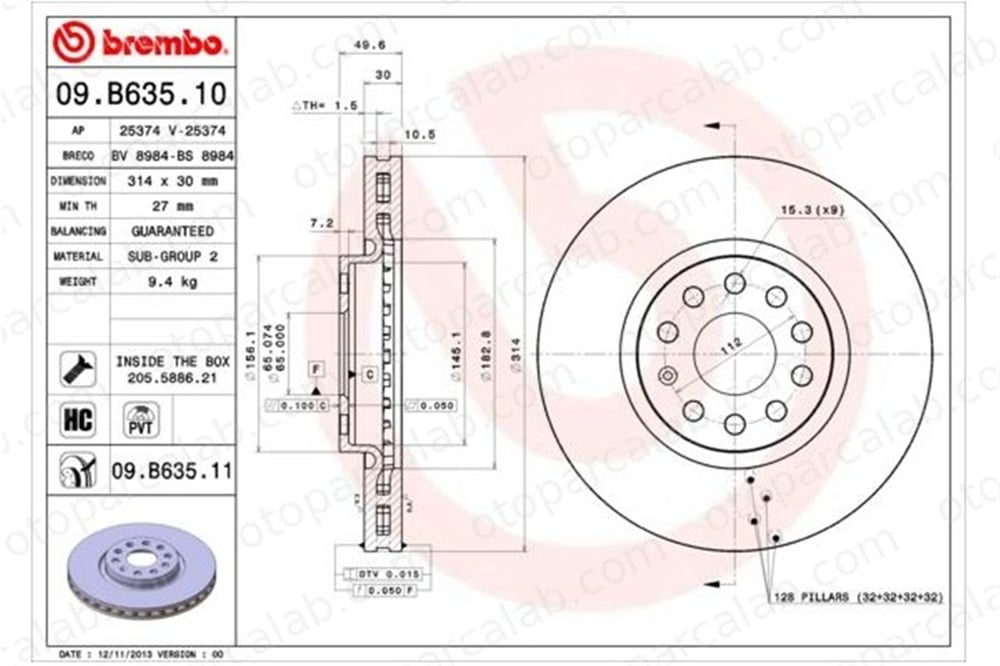 BREMBO 09.B635.11 Fren Disk Ayna Ön Sağ ve Sol SEAT ALHAMBRA VW TIGUAN 1K0615301AJ L3QD615301