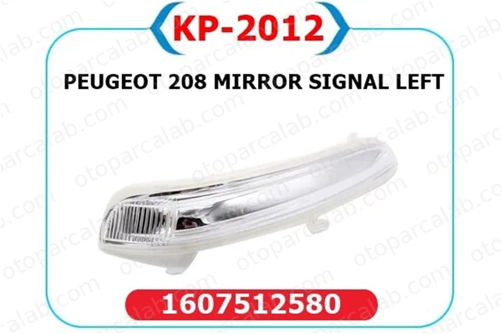 KAYA PLASTIK 2012 Dikiz Ayna Sinyali Sol KAYA PLASTİK 2012 PEUGEOT 208 I 2008 I 1607512580