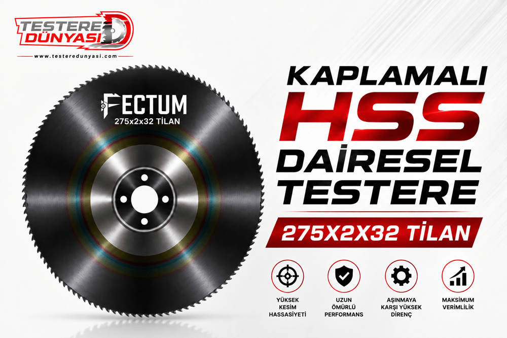FECTUM KAPLAMALI HSS DAİRE TESTERE 275x2x32 TİALN