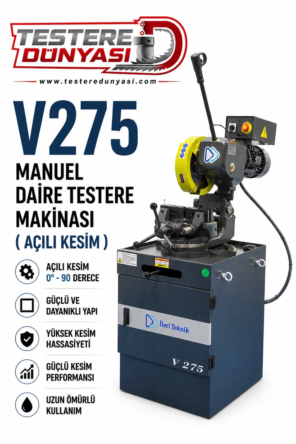 İLERİ TEKNİK V275 DAİRE TESTERE MAKİNASI 