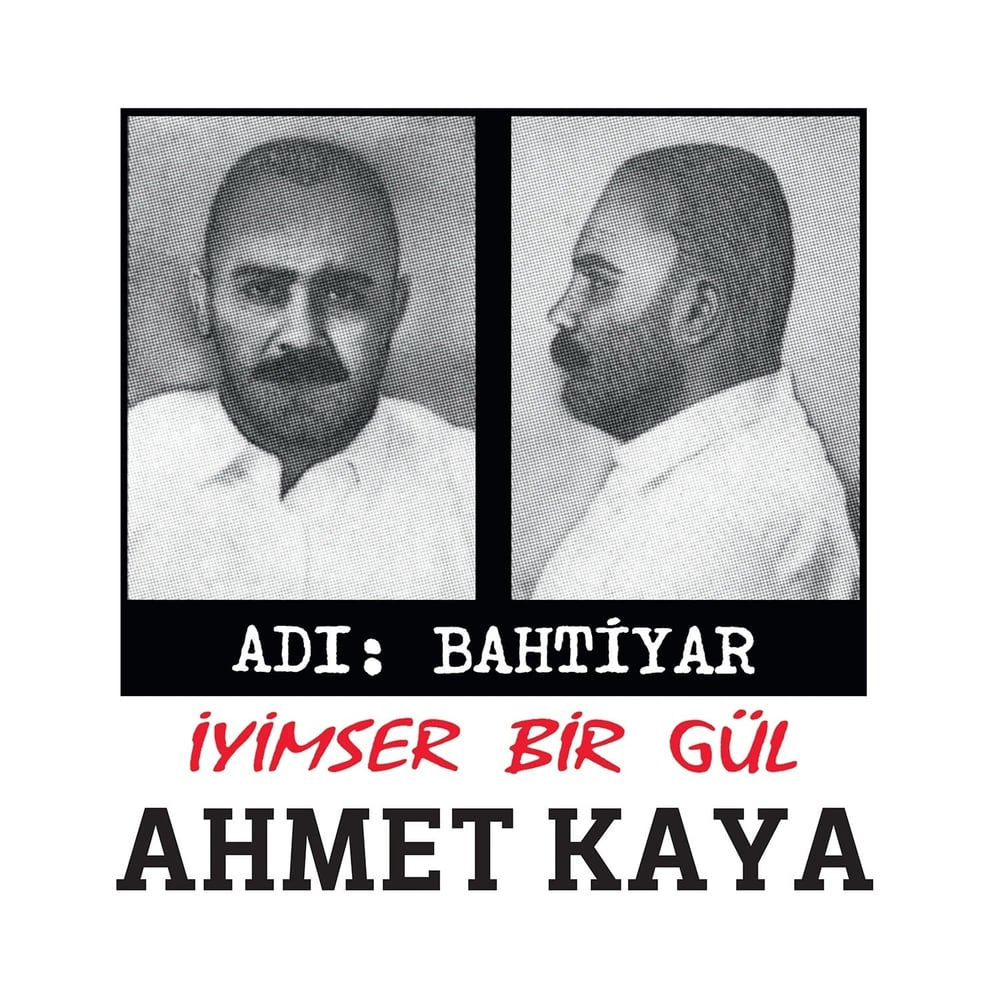 Ahmet Kaya - Adı Bahtiyar - İyimser Bir Gül - Plak