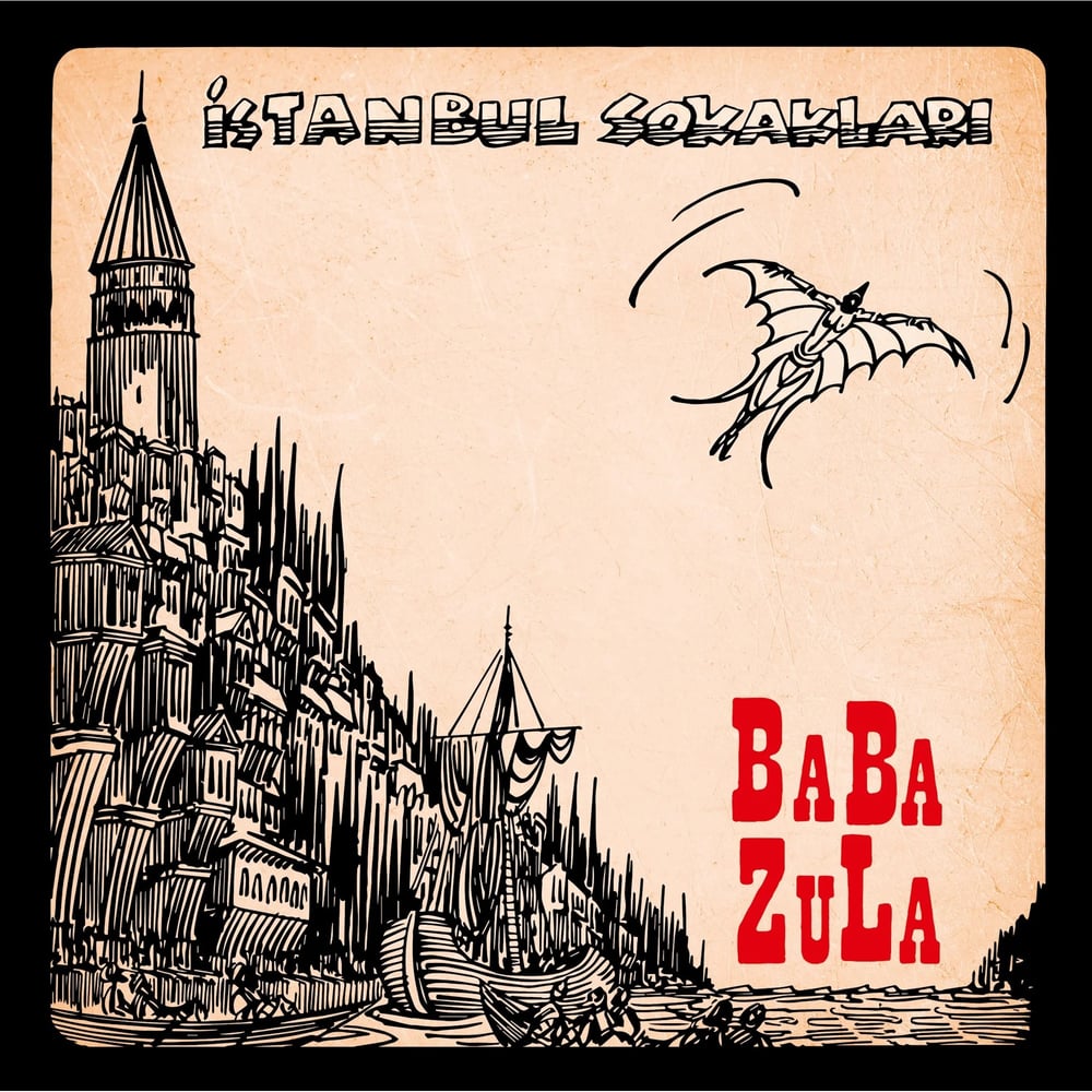 Baba Zula - İstanbul Sokakları - Plak