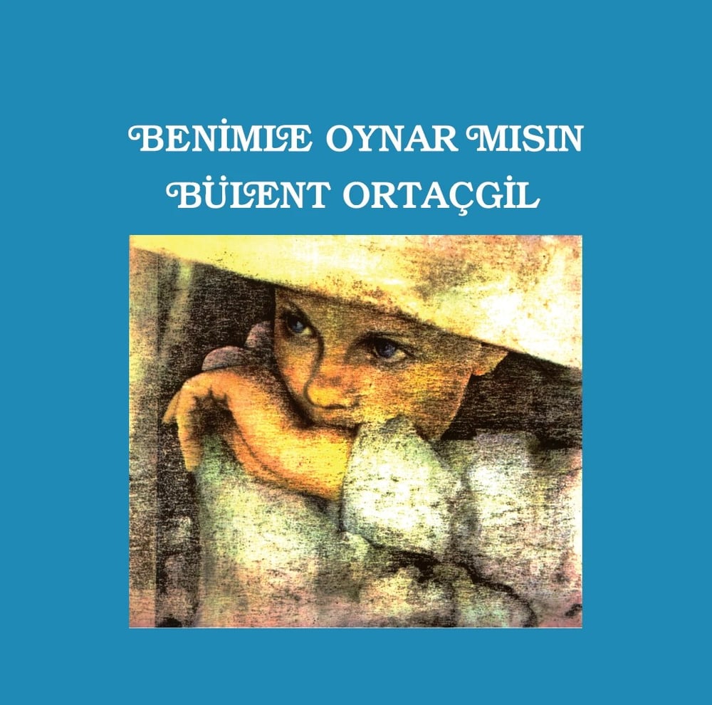 Bülent Ortaçgil - Benimle Oynar Mısın - Plak