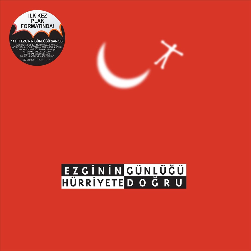 Ezginin Günlüğü - Hürriyete Doğru - Plak