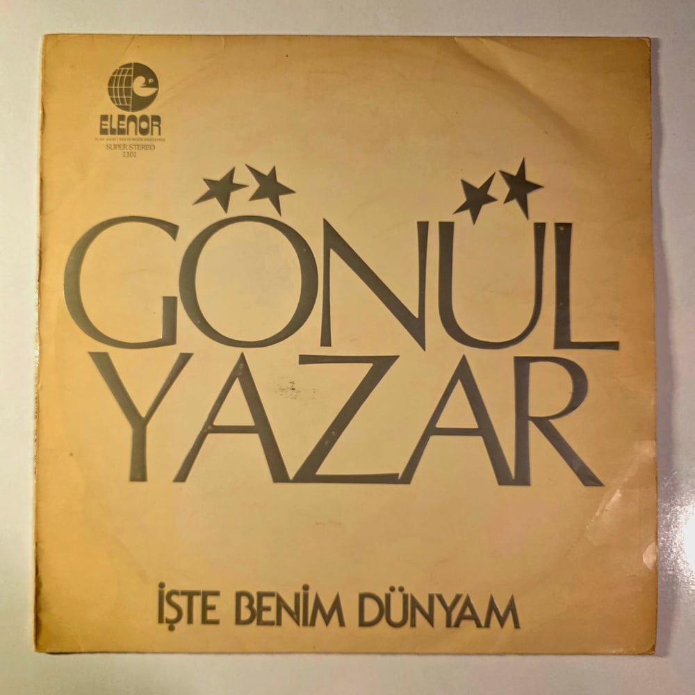 Gönül Yazar - İşte Benim Dünyam - Plak