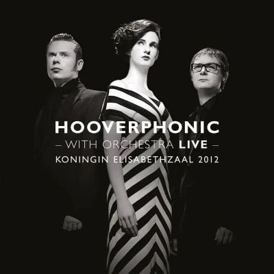 Hooverphonic – Hooverphonic: With Orchestra Live - Plak 