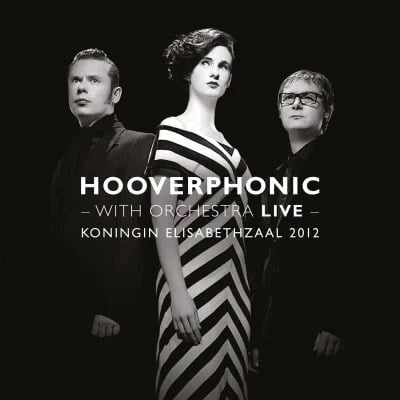 Hooverphonic – Hooverphonic: With Orchestra Live - Plak 