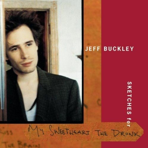 Jeff Buckley - Sketches For My Sweetheart The Drunk - Plak