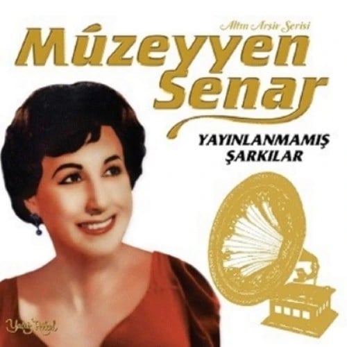Müzeyyen Senar - Yayınlanmamış Şarkılar - Plak