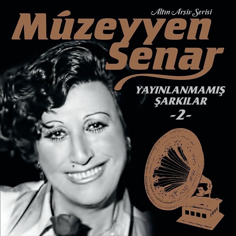Müzeyyen Senar - Yayınlanmamış Şarkılar 2 - Plak