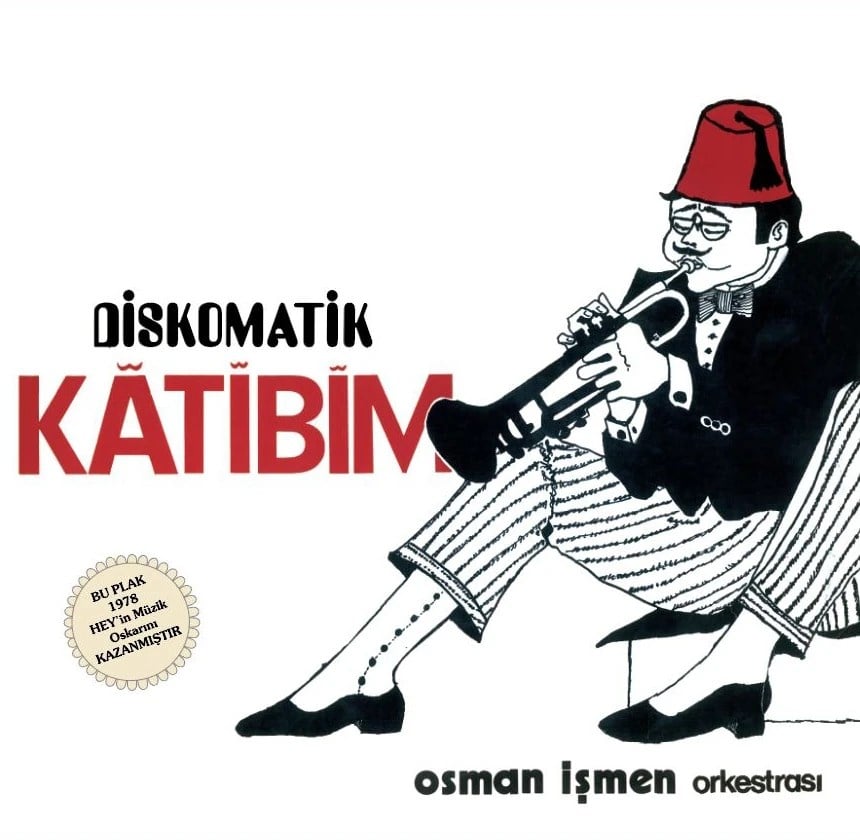 Osman İşmen - Diskomatik Katibim - Plak