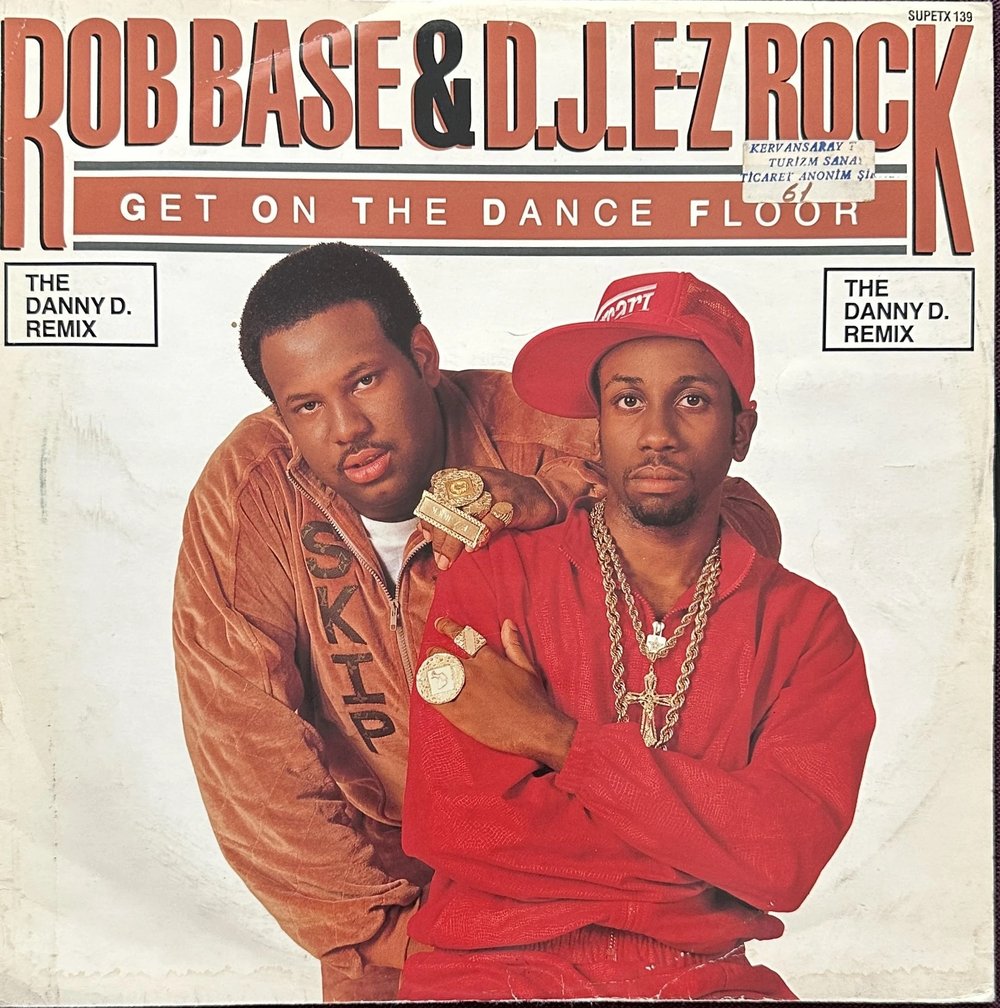 Rob Base & D.J. E-Z Rock – Get On The Dance Floor Dönem Baskı Maxi Single Plak