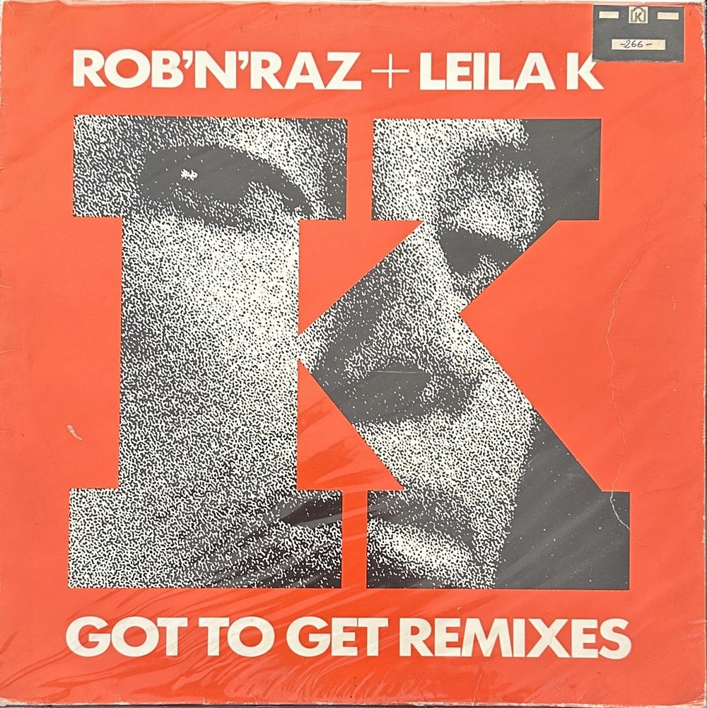 Rob'n'raz Leila K- Got To Get Remixes Dönem Baskı Maxi Single Plak