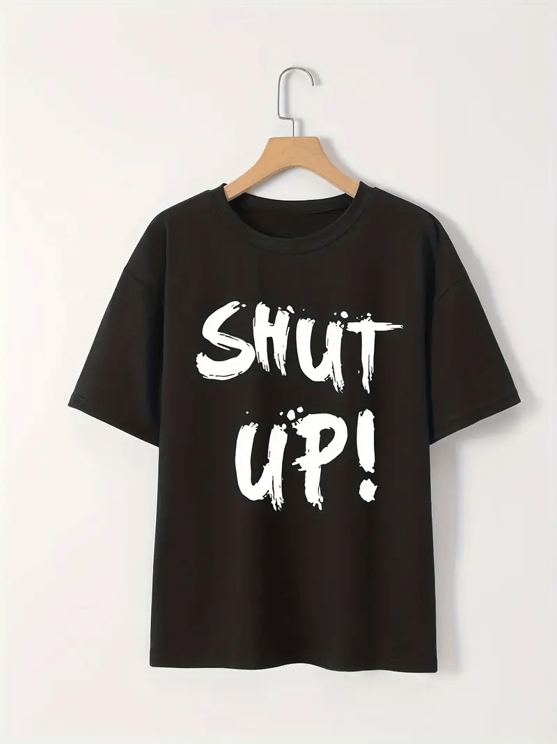 Kadın Tişört Shut Up Baskılı Kısa Kol Bisiklet Yaka T-Shirt - Siyah