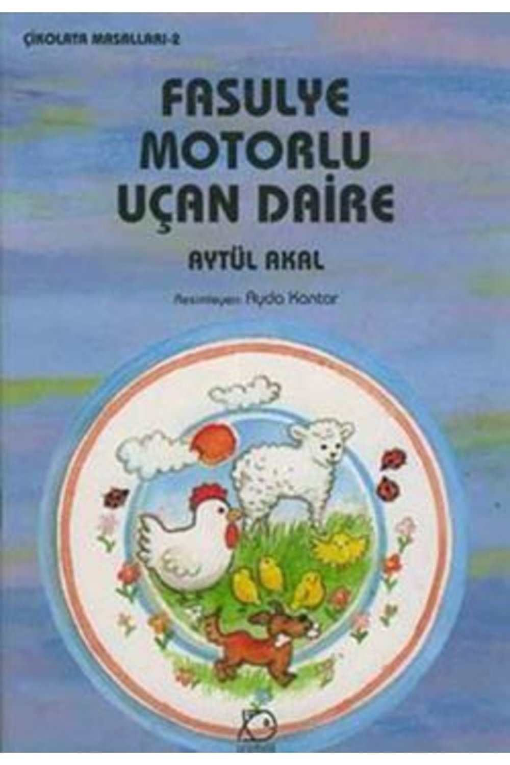 Fasulye Motorlu Uçan Daire | Uçanbalık Yayıncılık 9789758039753