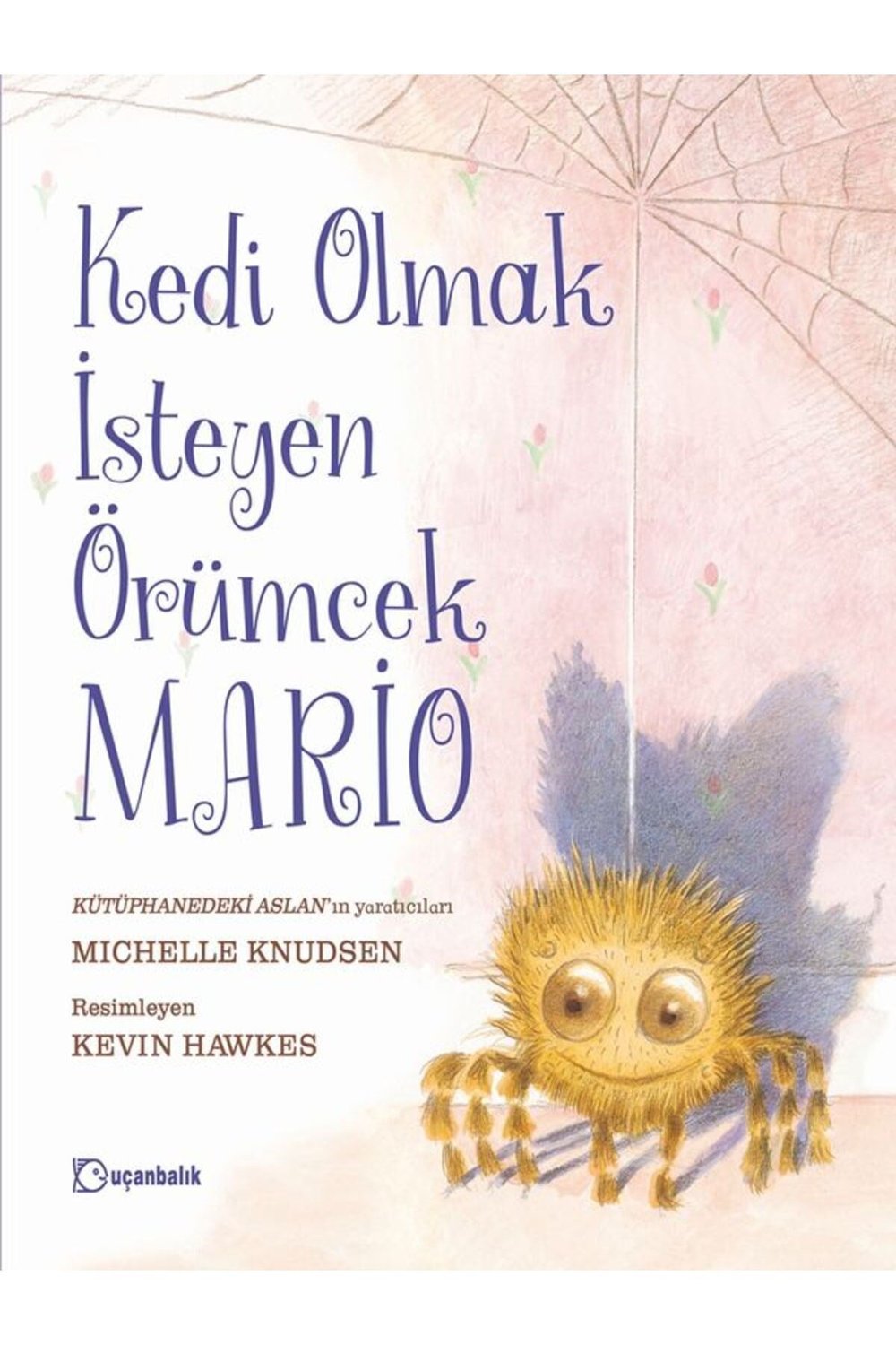Kedi Olmak İsteyen Örümcek Mario