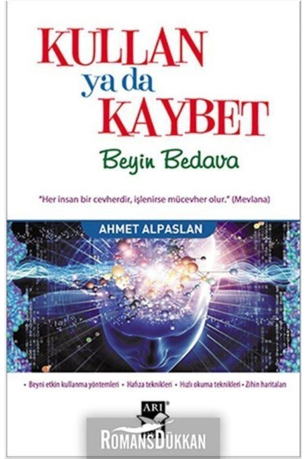 Kullan Ya Da Kaybet Beyin Bedava