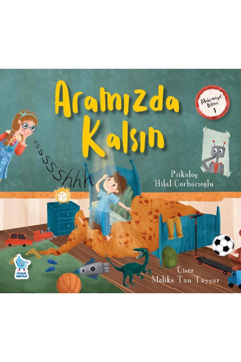 MAHREMİYET BİLİNCİ-1: ARAMIZDA KALSIN
