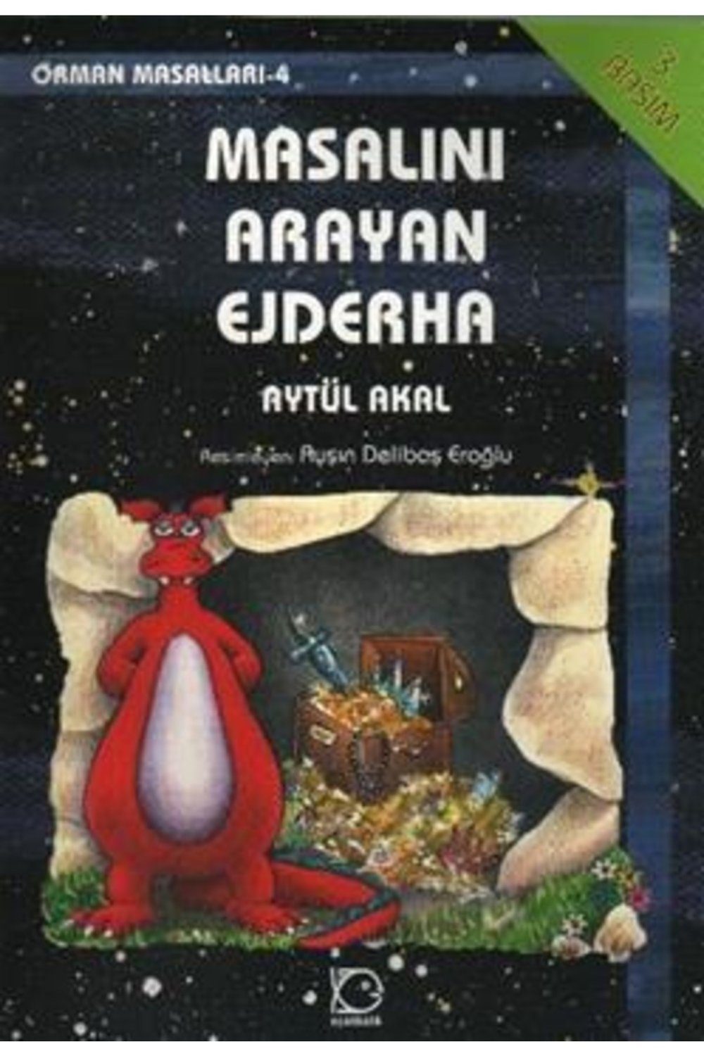 Masalını Arayan Ejderha Orman Masalları-4 | Uçanbalık Yayıncılık 9789758039890