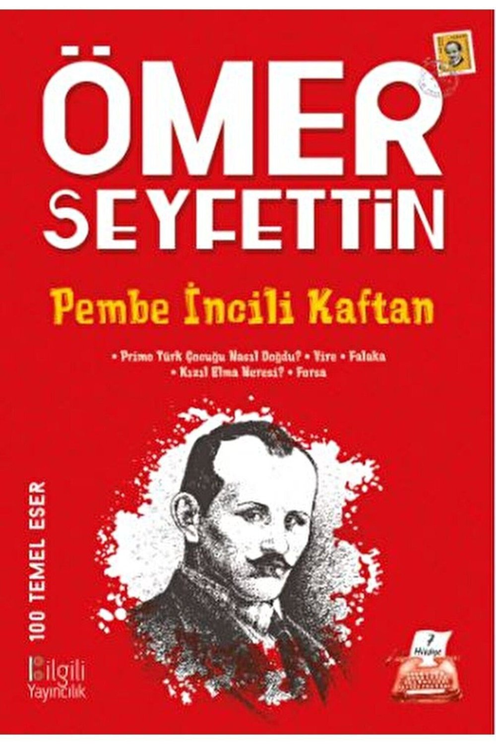 Pembe İncili Kaftan / Ömer Seyfettin / Bilgili Yayınları / 9786259895208